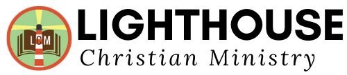 The Lighthouse Christian Ministry